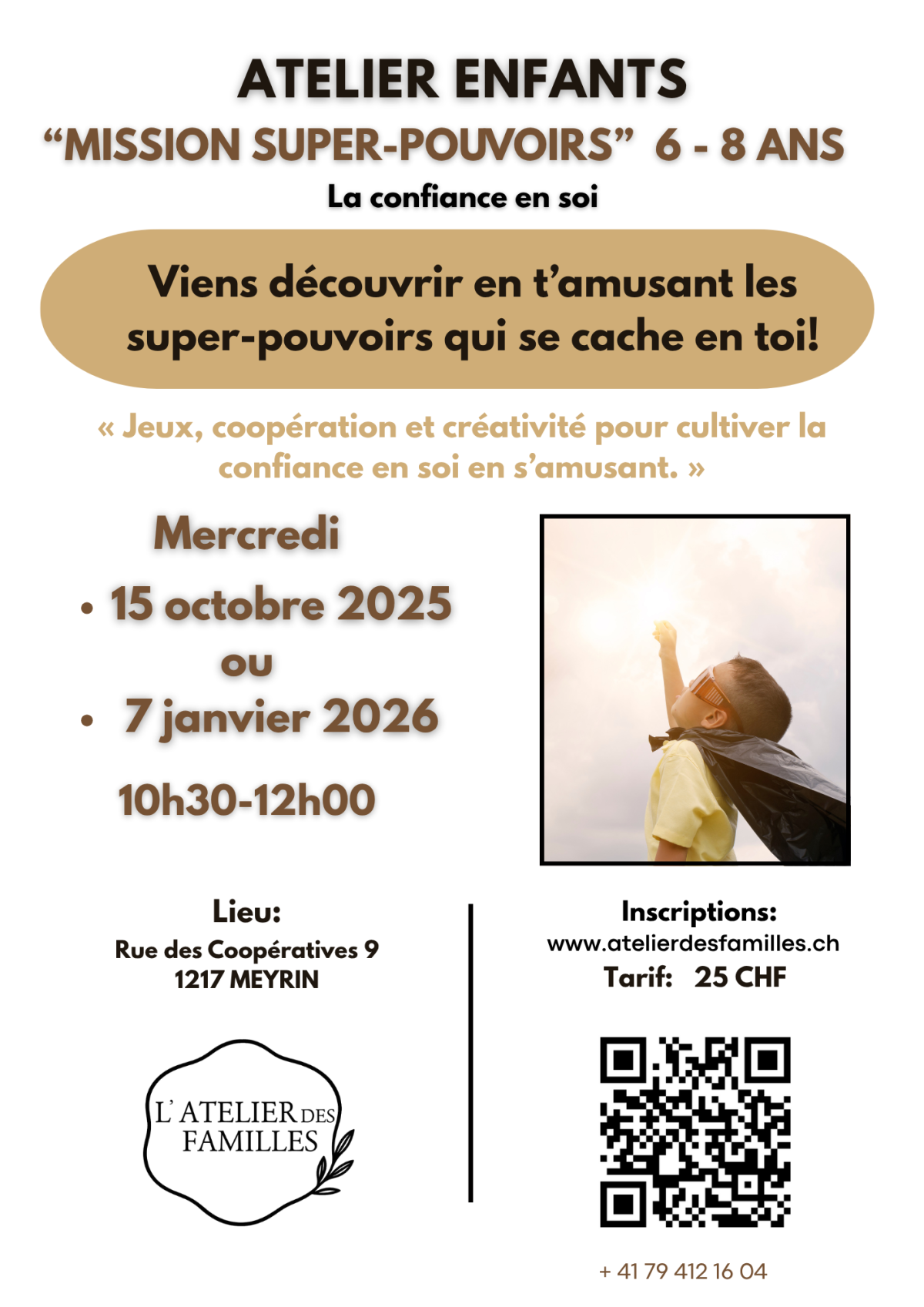 15 octobre - Atelier Enfants: Mission super-pouvoirs - la confiance en soi (6-8 ans)